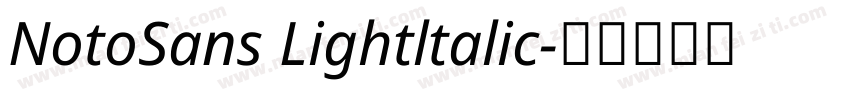NotoSans Lightltalic字体转换